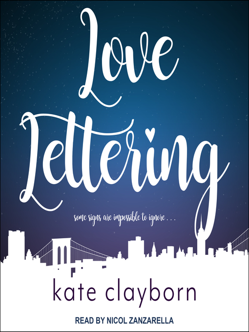 Title details for Love Lettering by Kate Clayborn - Available